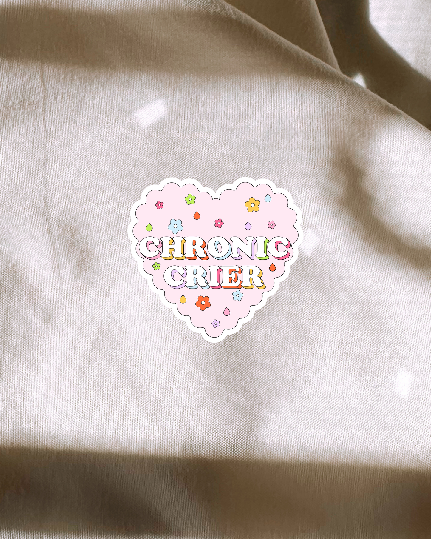 Chronic Crier Sticker