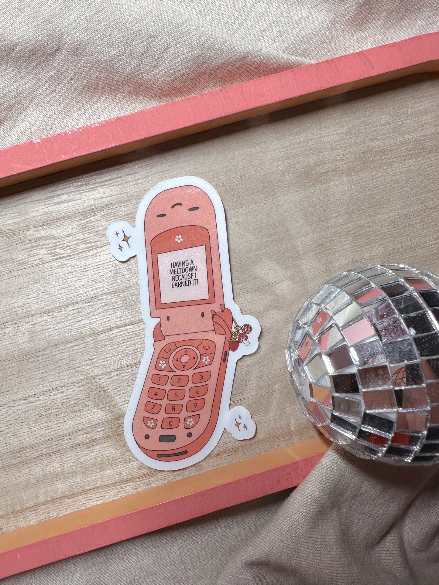Having A Meltdown Because I Earned It Sticker