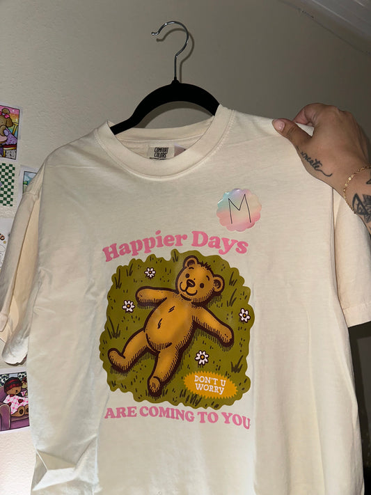 Happier Days Ahead Tee