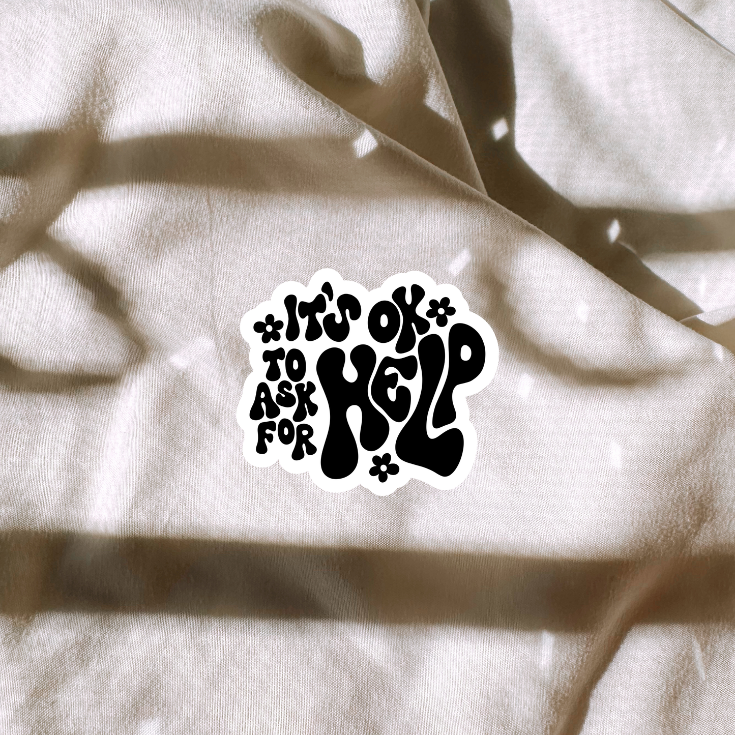 Its Ok To Ask For Help Sticker