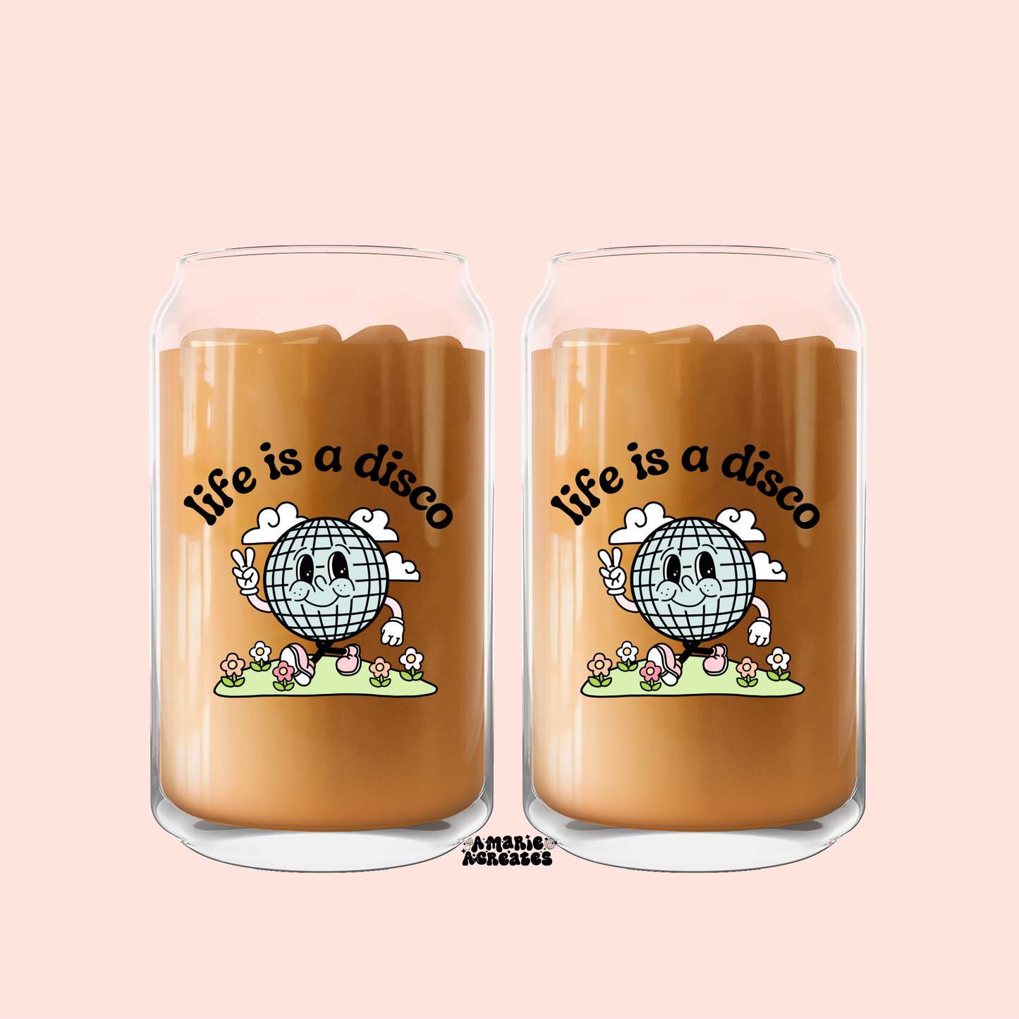 Life Is A Disco Glass Cup