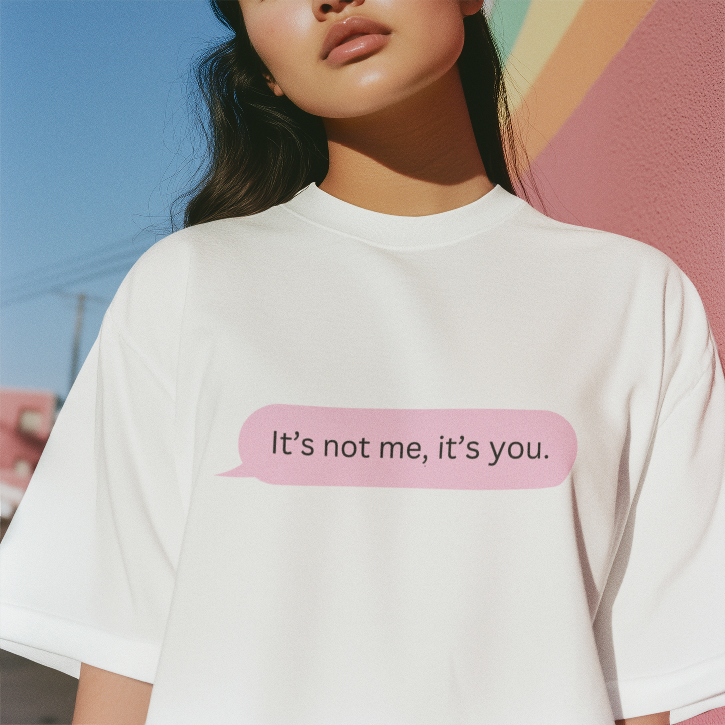 It's Not Me, Its You. Graphic Top