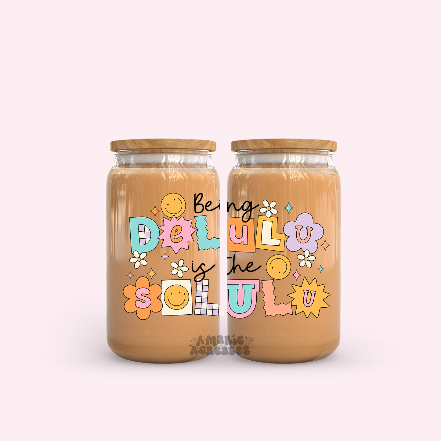 Being Delulu Is The Solulu Glass Cup