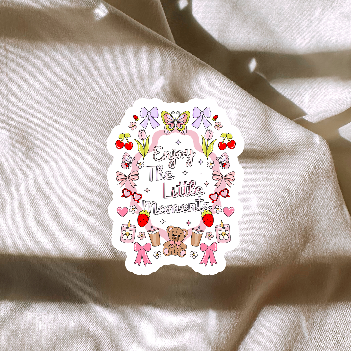 Enjoy The Little Moments Sticker