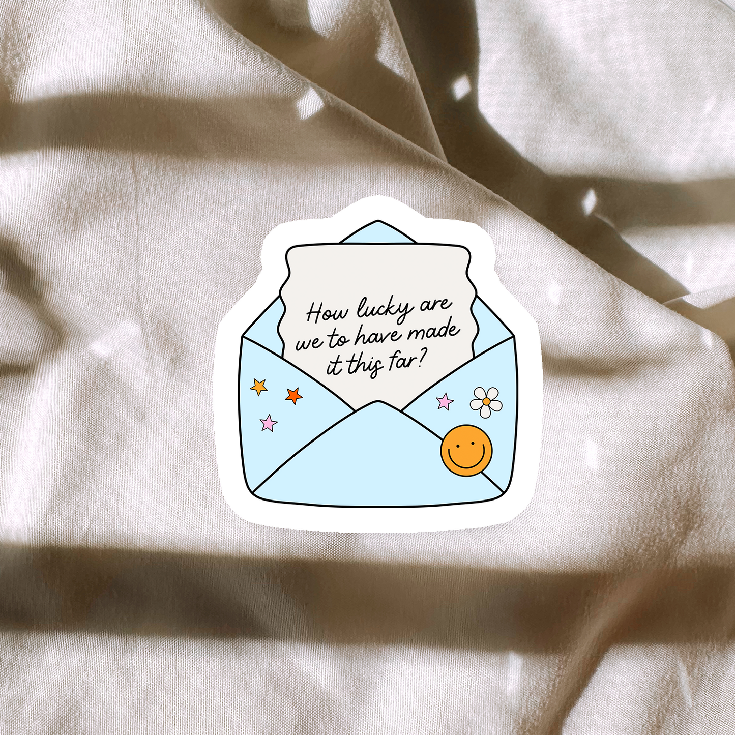 How Lucky Are We Sticker