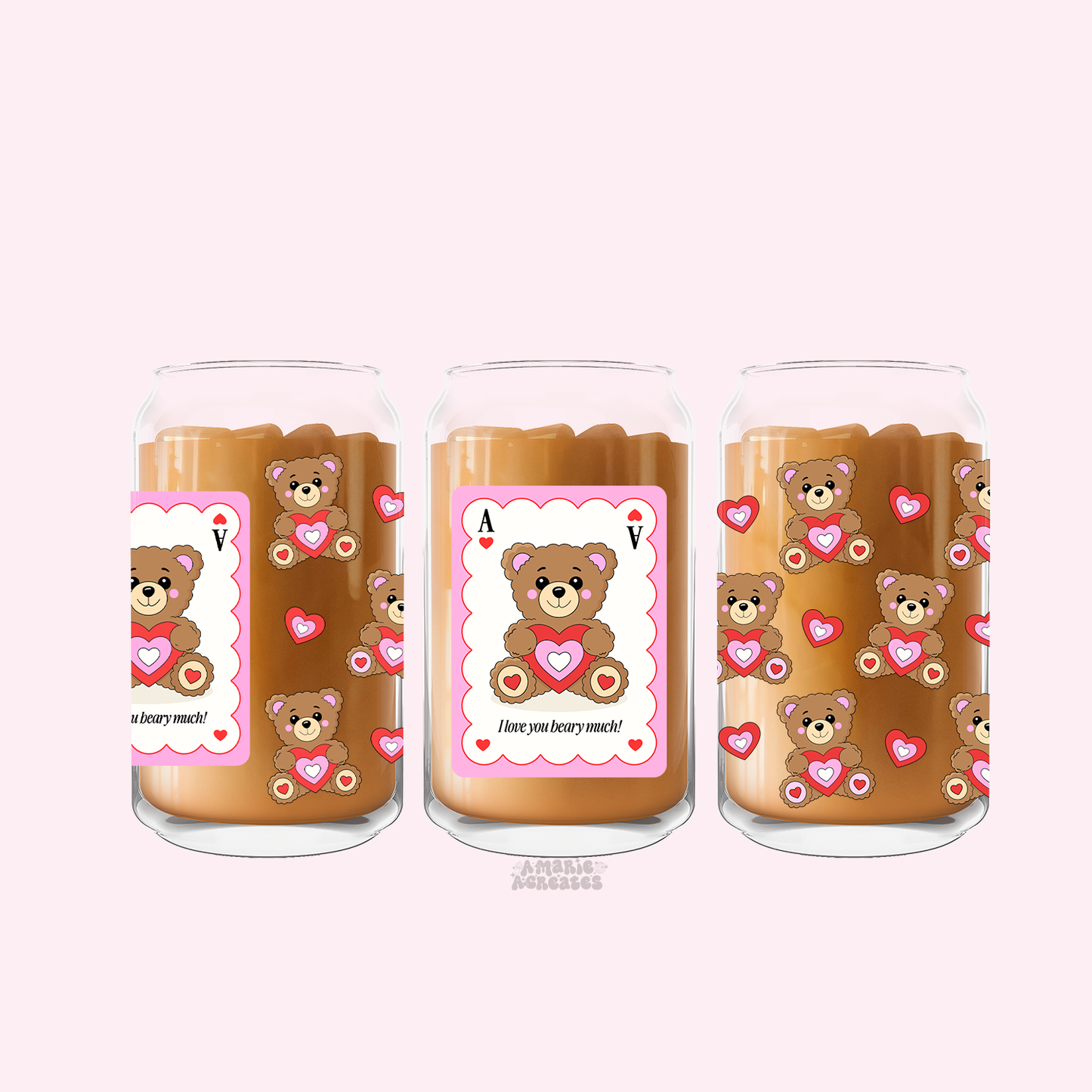 I Love You Beary Much | Valentines Bear | Glass Cup