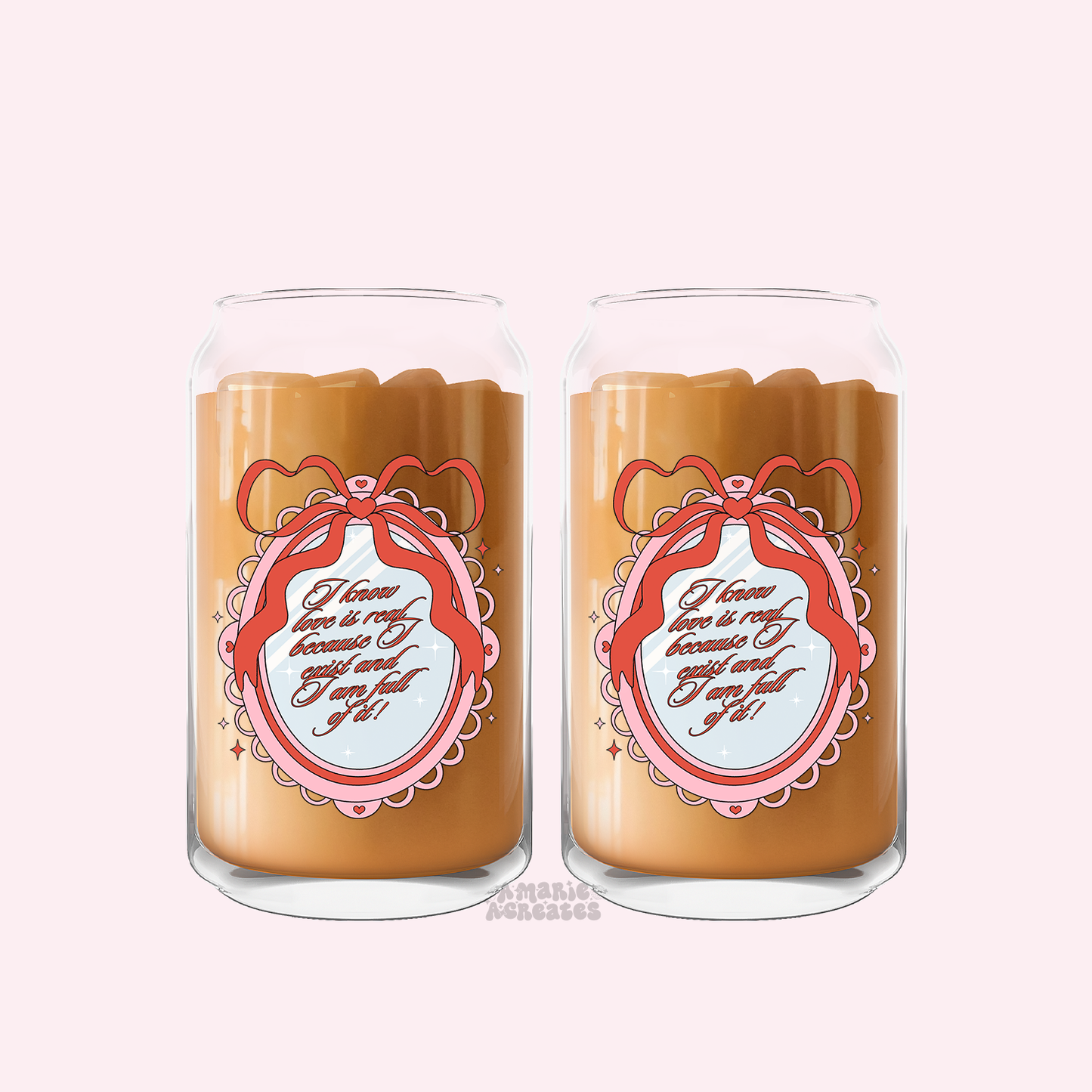Love Is Real Glass Cup