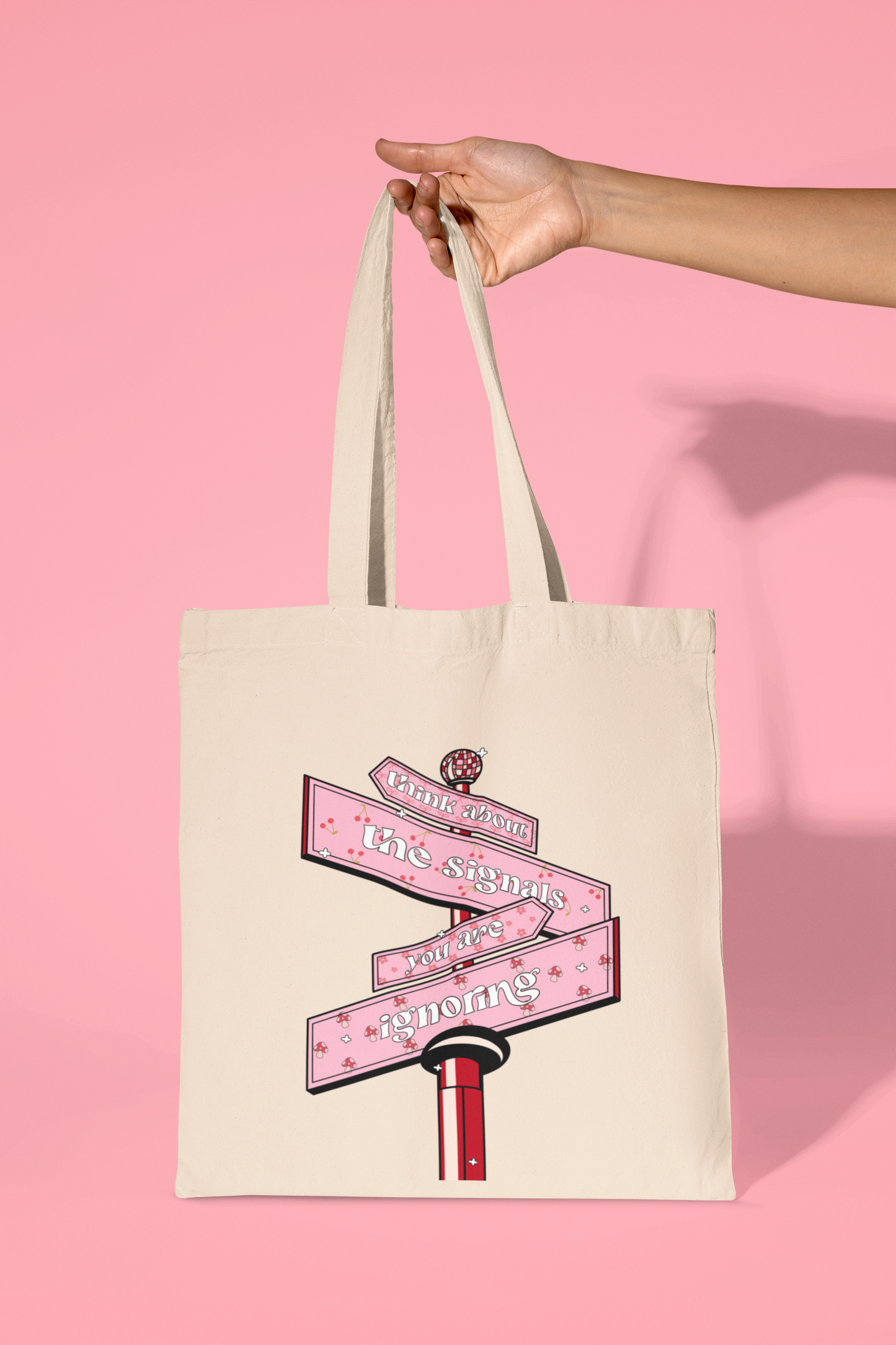 Think About All Of The Signs You Are Ignoring Tote Bag