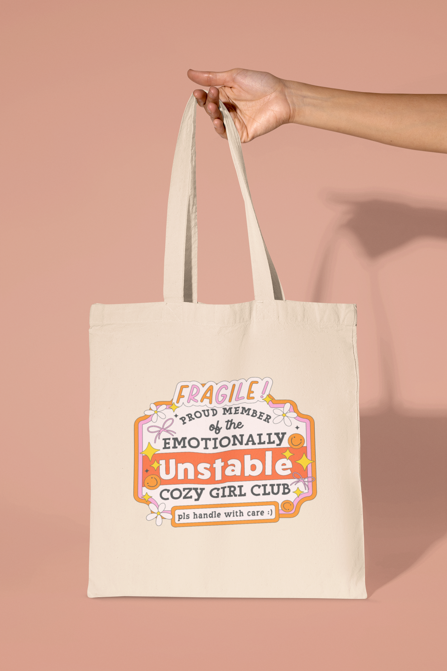 Fragile Emotional Unstable Cozy Girl Club Tote Bag
