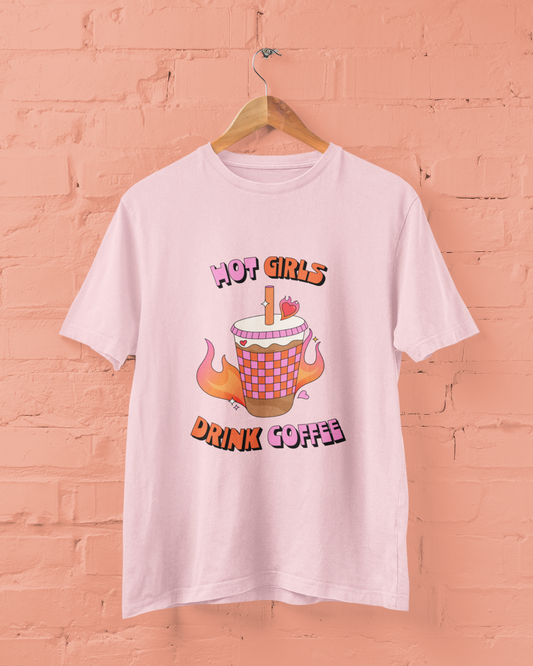 Hot Girls Drink Coffee Graphic Top