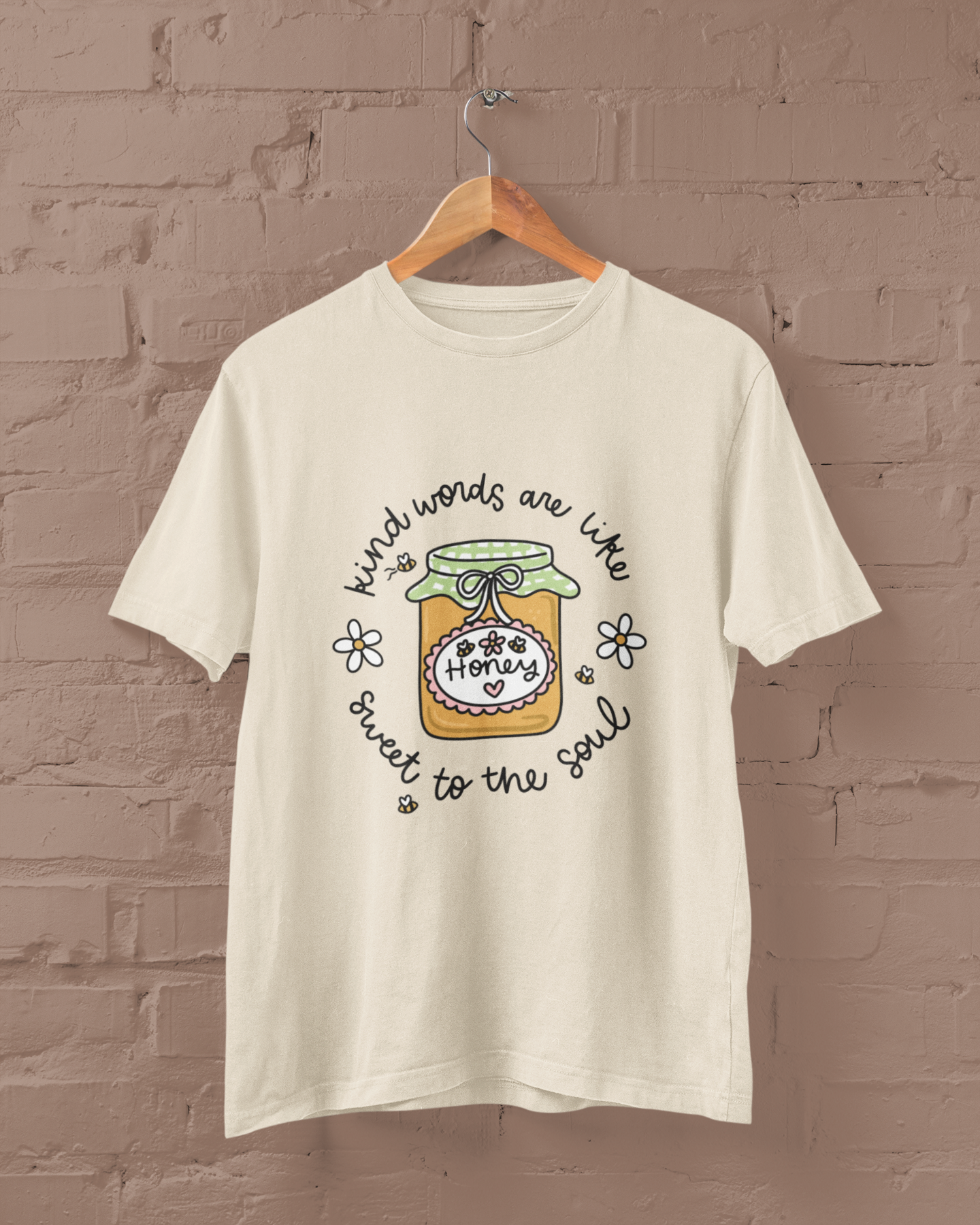 Kind Words Are Like Honey Sweet To The Soul Graphic Top