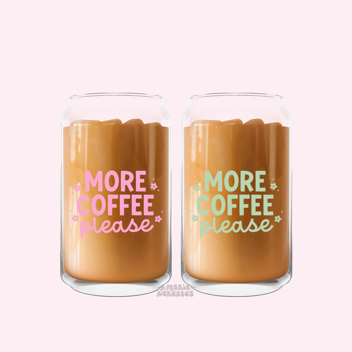 More Coffee Please Glass Cup