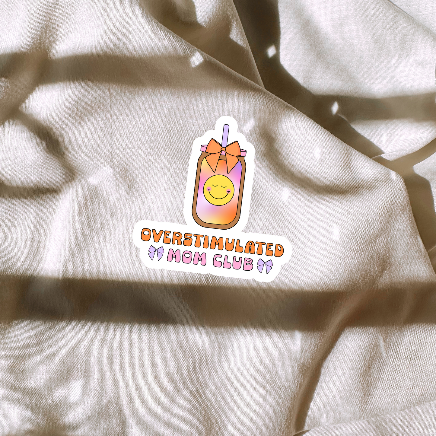 Overstimulated Moms Club Sticker