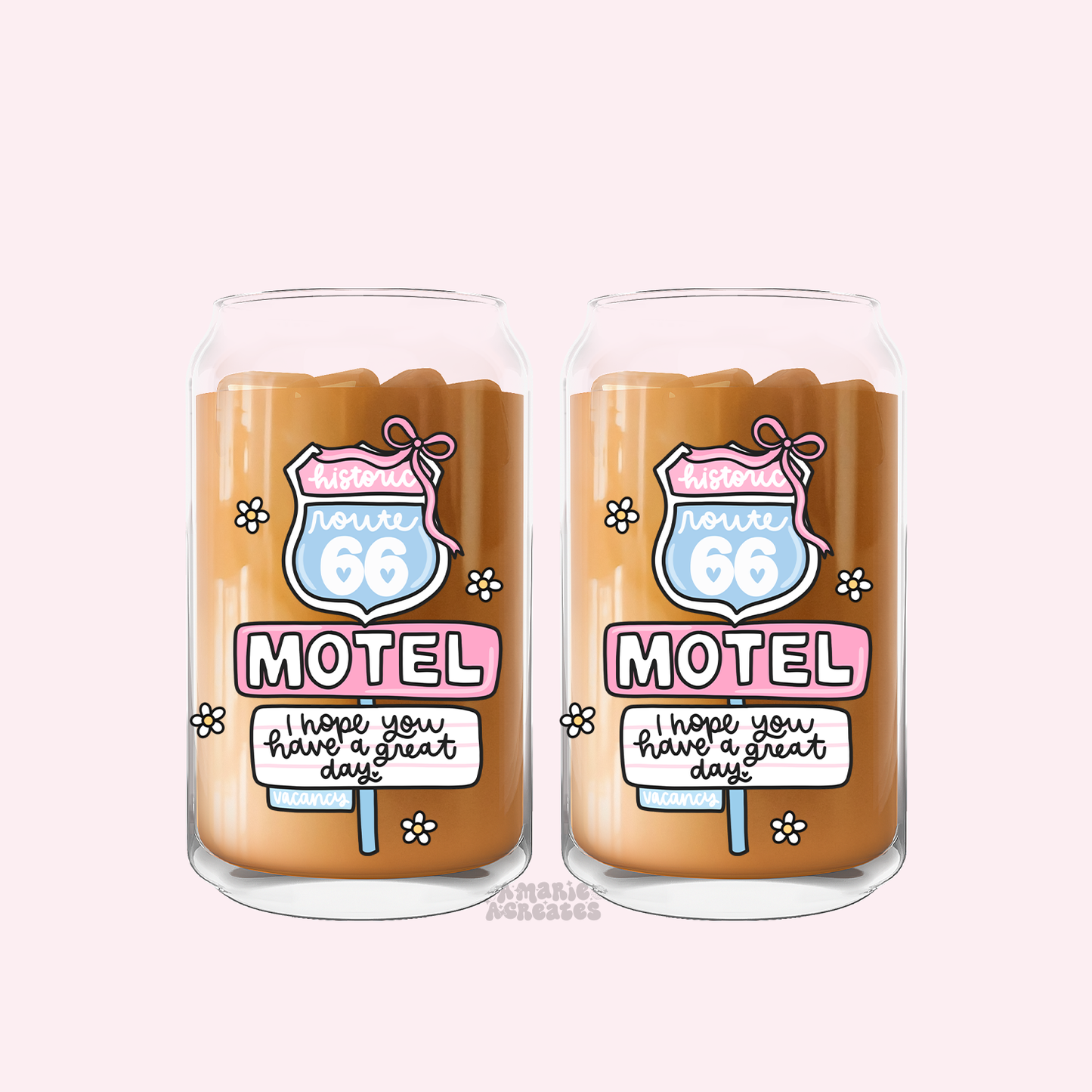 Route 66 Have A Great Day Glass Cup