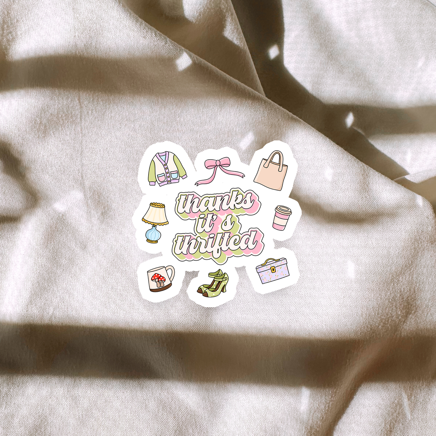 Thanks Its Thrifted Sticker