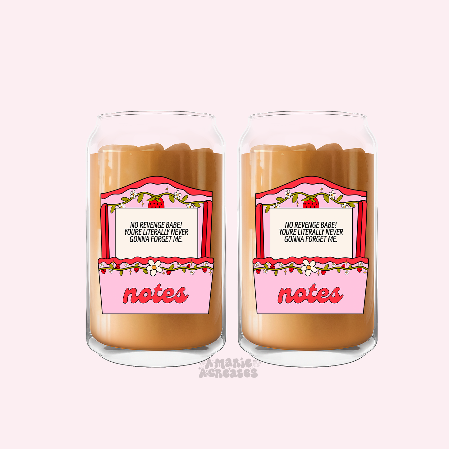 You'll Never Forget Me Glass Cup
