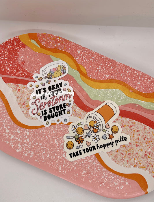 Its Okay If Your Serotonin Is Store Bought Sticker