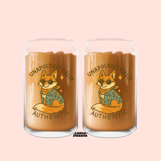 Unapologetically Authentic Glass Cup