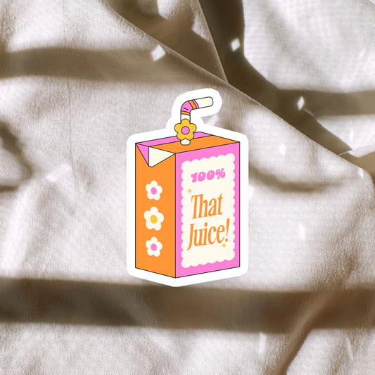 100% That Juice Sticker