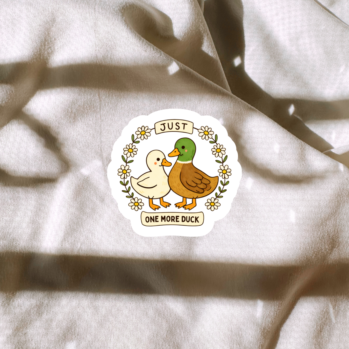 Just One More Duck Sticker