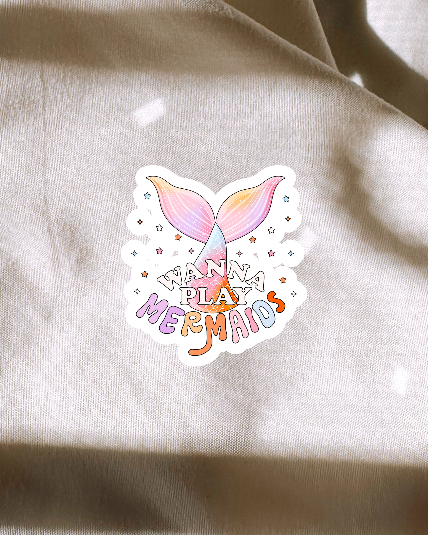 Wanna Play Mermaids Sticker
