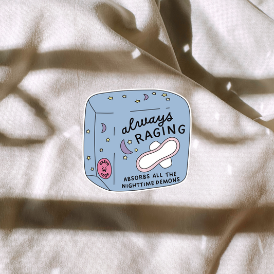 Always Raging Sticker