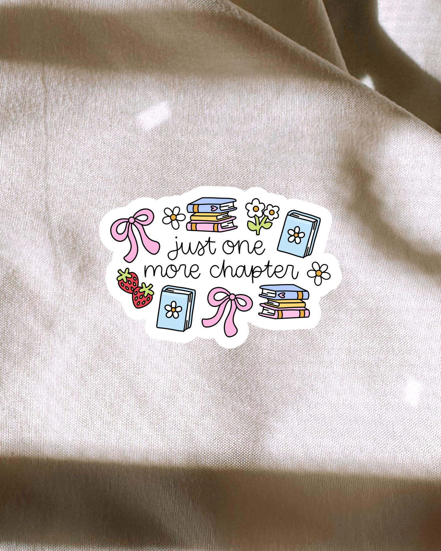 Just One More Chapter Sticker