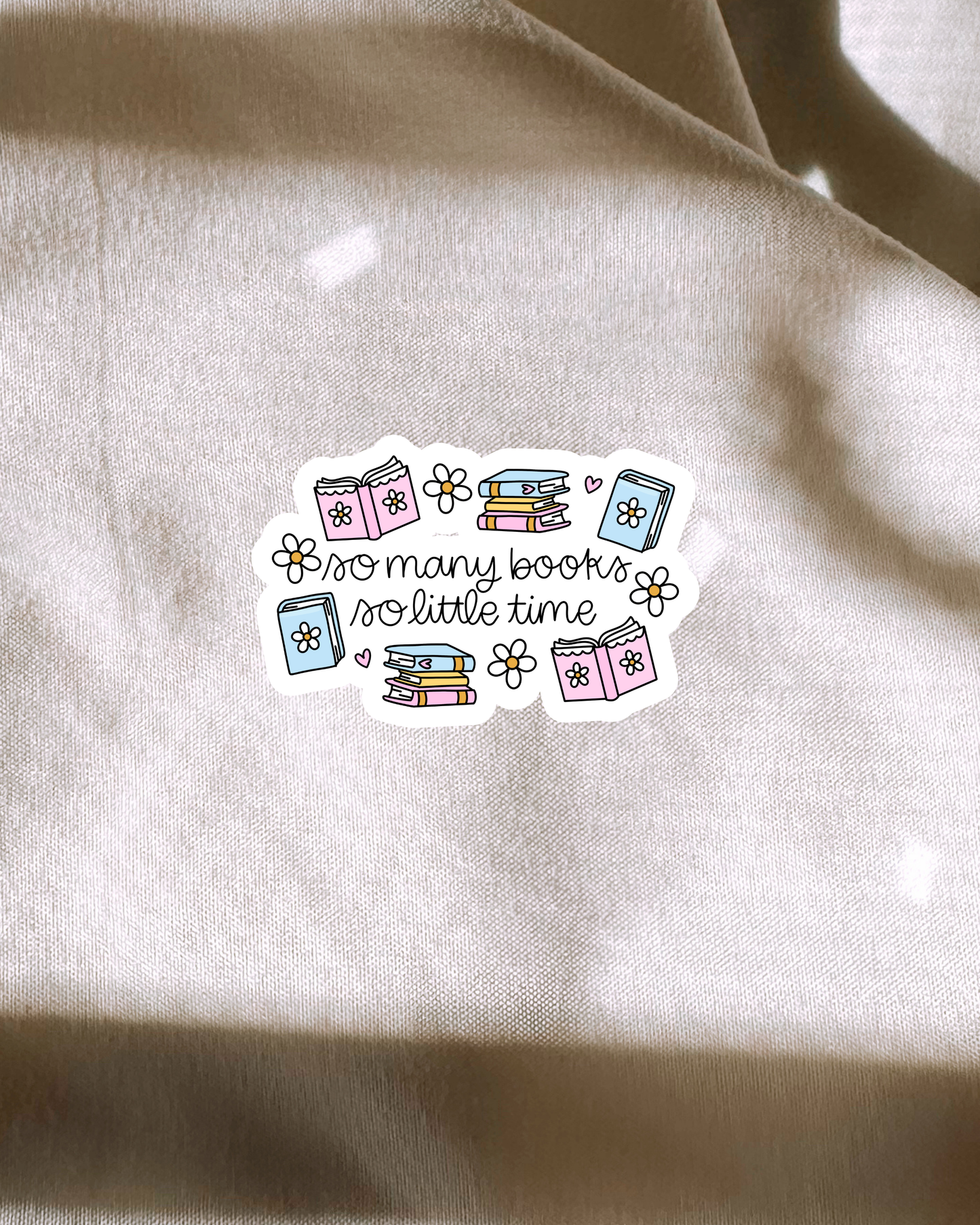 So Many Books So Little Time Sticker