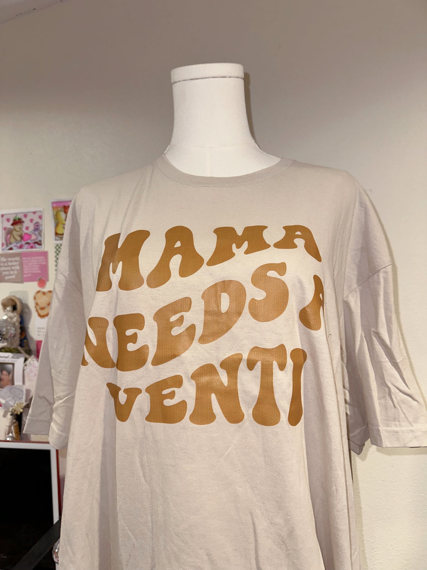 Mama Needs A Venti Tee
