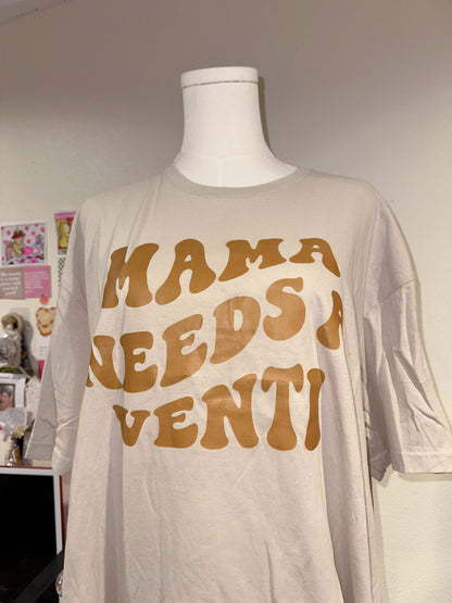 Mama Needs A Venti Tee