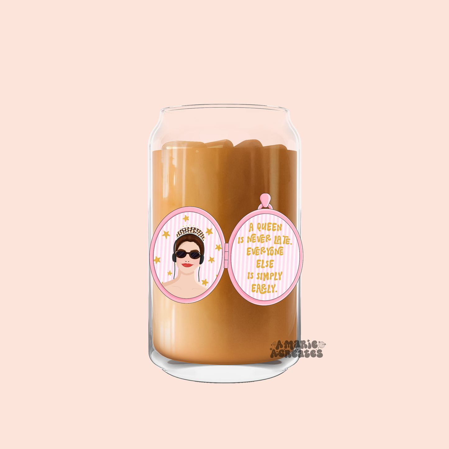 A Queen Is Never Late Locket Glass Cup