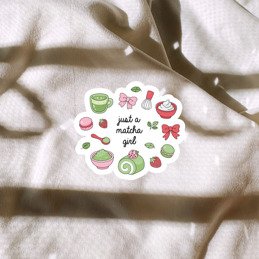 Just A Matcha Girl Sticker