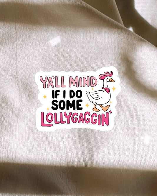 Lollygaggin' Goose Sticker