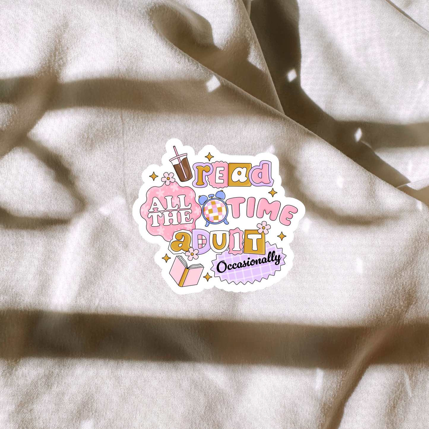Read All The Time Adult Occasionally Sticker