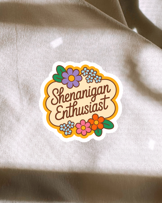 Shenanigan Enthusiast Sticker