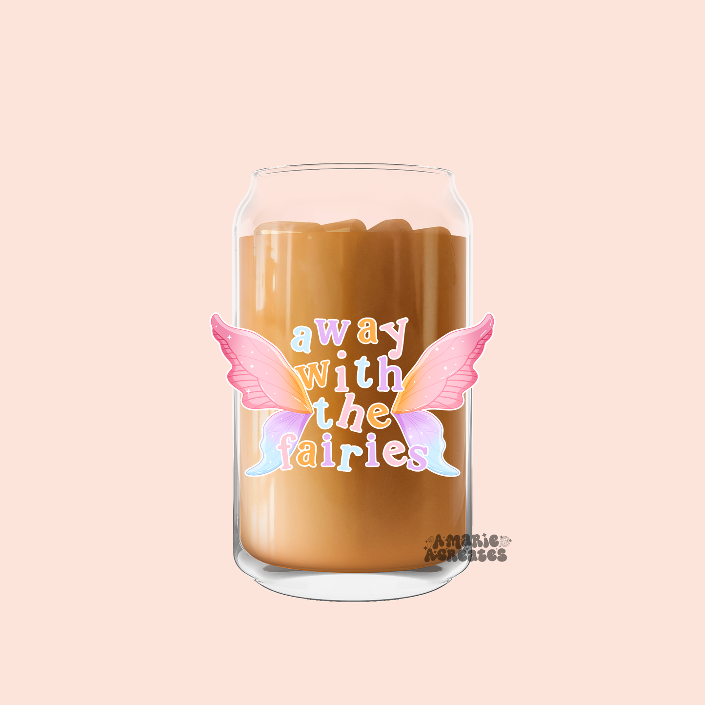 Away With The Fairies Glass Cup