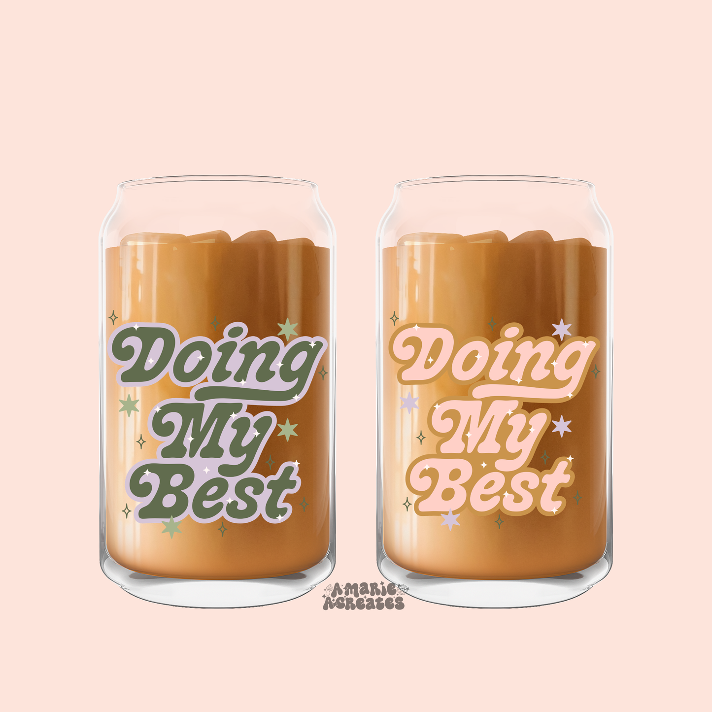 Doing My Best Glass Cup