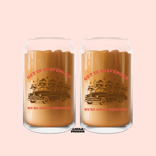 Get In Scavenger We're Going Thrifting Glass Cup