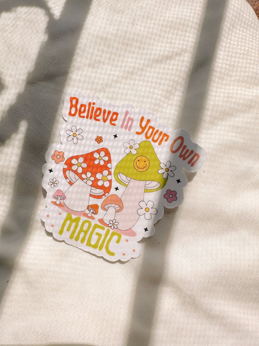 Believe In Your Own Magic Sticker