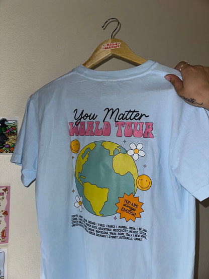 You Matter World Tour Tee - Small