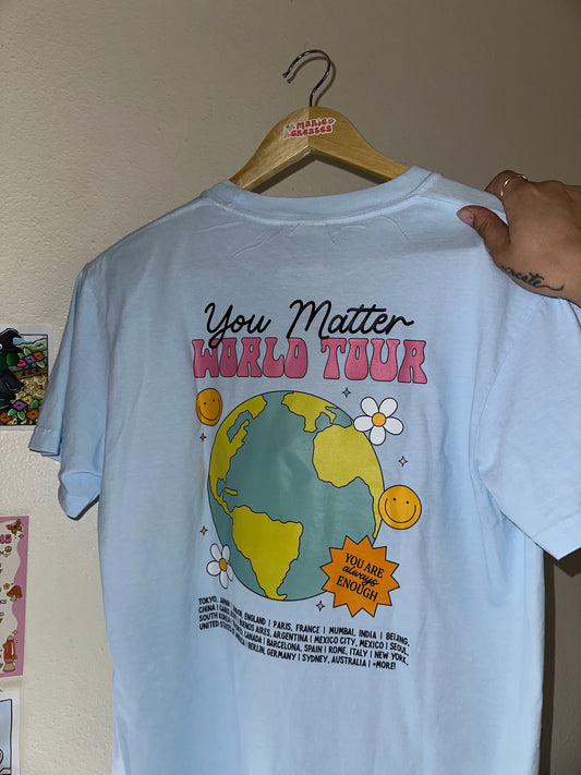 You Matter World Tour Tee - Small