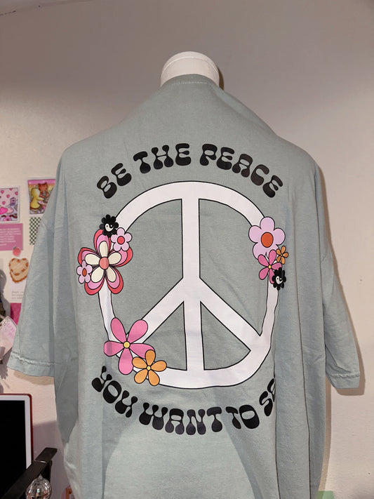 Be The Peace Tee - 2X