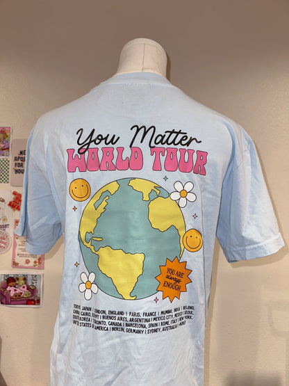 You Matter World Tour Tee - Small