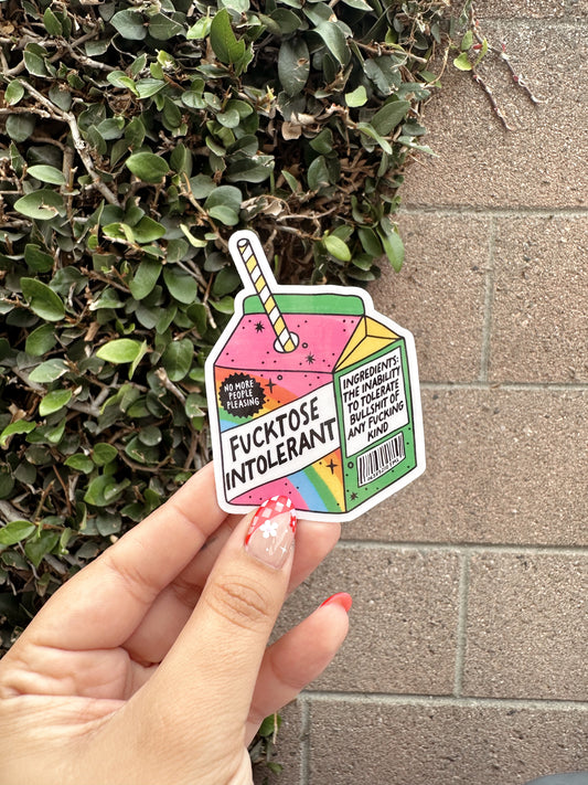 Fucktose Intolerant Sticker