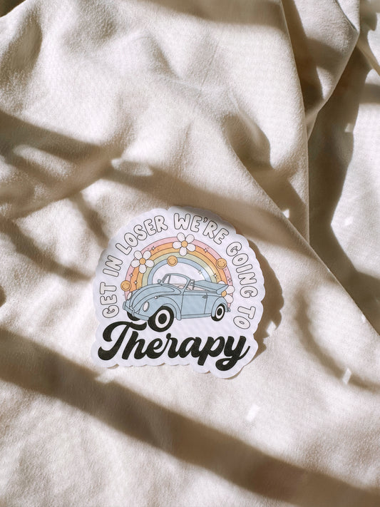 Get In Loser We're Going To Therapy Sticker