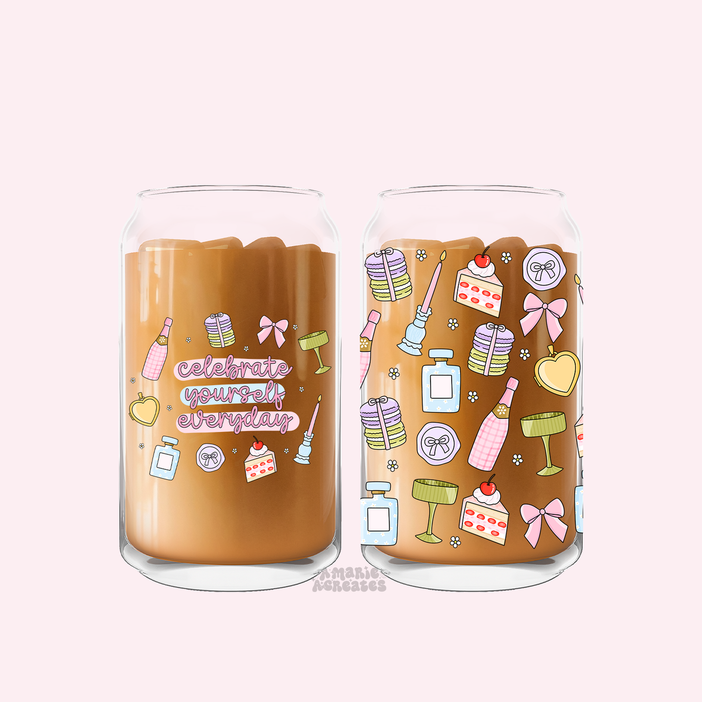 Celebrate Yourself Every Day / New Years 2026 Glass Cup