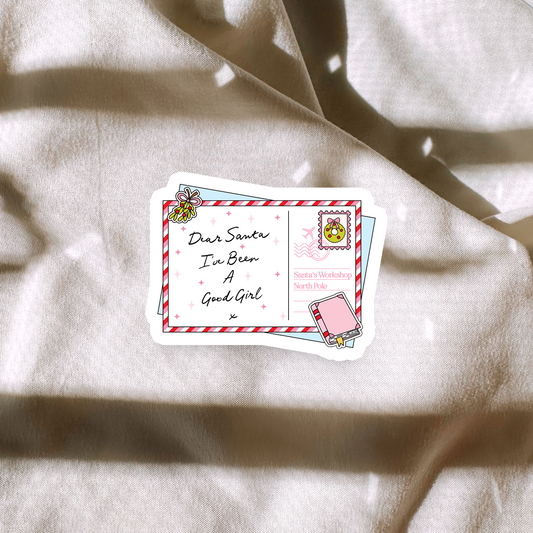 Dear Santa, Ive Been A Good Girl Sticker