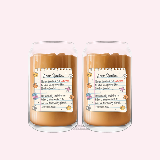 Dear Santa, Struggling Adult Glass Cup