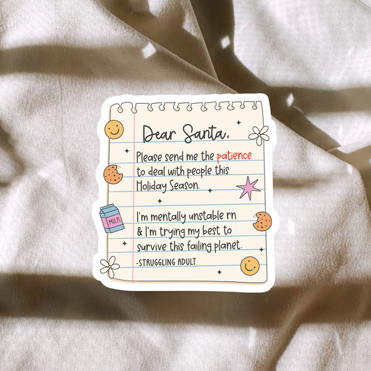 Dear Santa, Struggling Adult Sticker