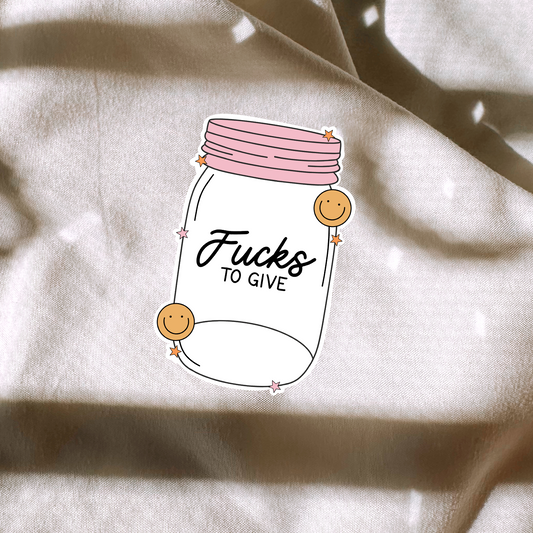 Fucks To Give Jar Sticker